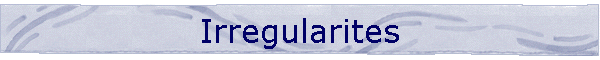Irregularites